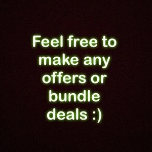 Offers and bundles accepted!!